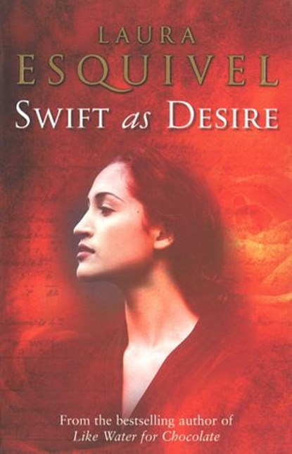 Swift As Desire, Laura Esquivel - Ebook - 9781407096490