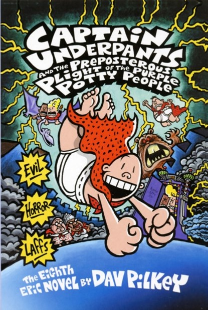 Captain Underpants and the Preposterous Plight of the Purple Potty People, Dav Pilkey - Paperback - 9781407103600