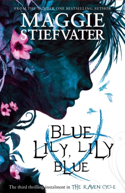 Blue Lily, Lily Blue, Maggie Stiefvater - Paperback - 9781407136639