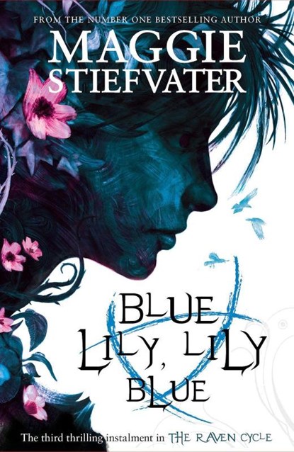 Blue Lily, Lily Blue, Maggie Stiefvater - Paperback - 9781407136639