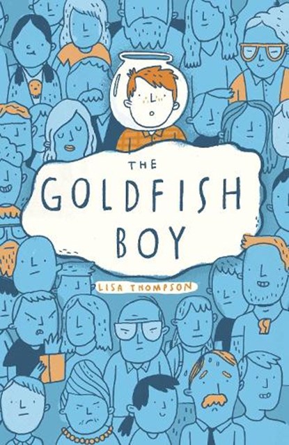 The Goldfish Boy, Lisa Thompson - Paperback - 9781407170992