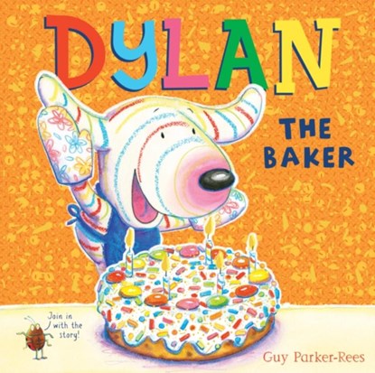 Dylan the Baker, Guy Parker-Rees - Paperback - 9781407171760