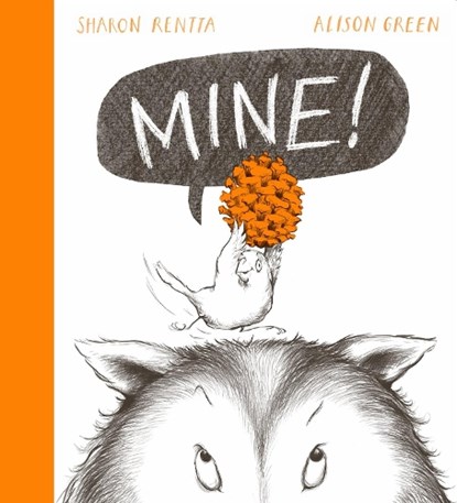 Mine!, Sharon Rentta - Gebonden - 9781407171814