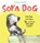 Sofa Dog, Leonie Lord - Gebonden - 9781407171838