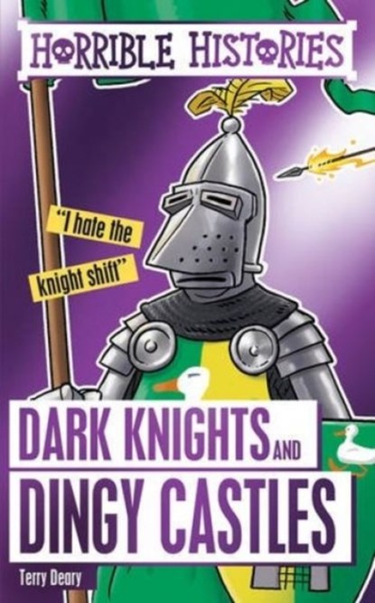 Dark Knights and Dingy Castles, Terry Deary - Paperback - 9781407179827