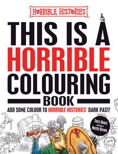 This is a Horrible Colouring Book, Terry Deary - Paperback - 9781407179834