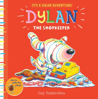 Dylan the Shopkeeper, Guy Parker-Rees - Gebonden - 9781407180519