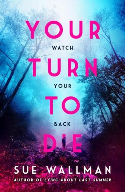 Your Turn to Die, Sue Wallman - Paperback - 9781407181585