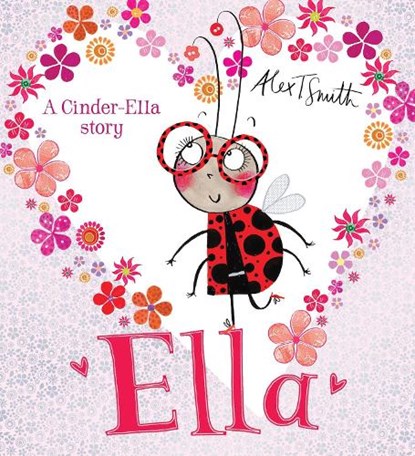 Ella, SMITH,  Alex T. - Paperback - 9781407181691
