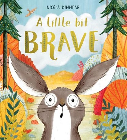 A Little Bit Brave, Nicola Kinnear - Paperback Pocket - 9781407181790
