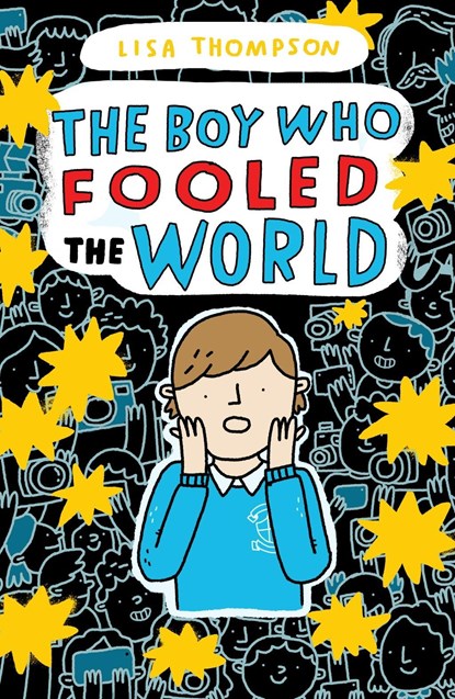 The Boy Who Fooled the World, Lisa Thompson - Paperback - 9781407185132