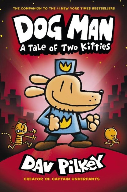 Dog Man:A Tale of Two Kitties, Dav Pilkey - Paperback - 9781407186672