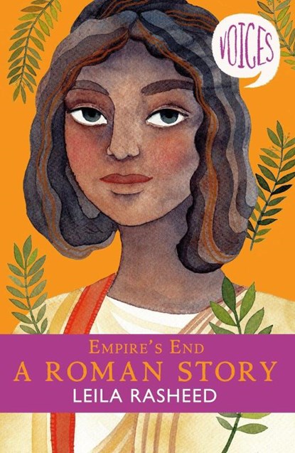 Empire's End - A Roman Story (Voices #4), Leila Rasheed - Paperback - 9781407191393