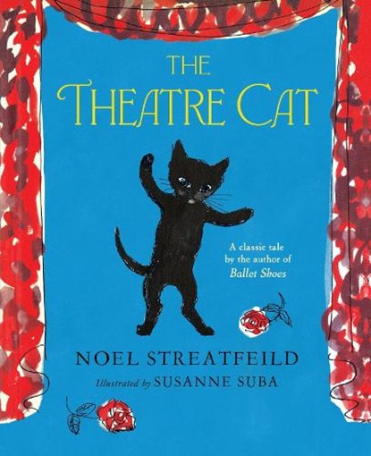 The Theatre Cat, Noel Streatfeild - Gebonden - 9781407194981