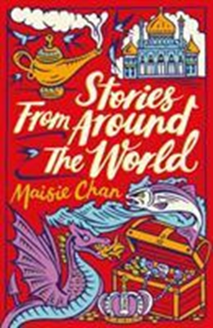 Stories From Around the World, Maisie Chan - Paperback - 9781407196466