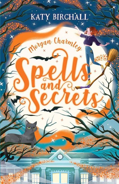 Morgan Charmley: Spells and Secrets, Katy Birchall - Paperback - 9781407196503