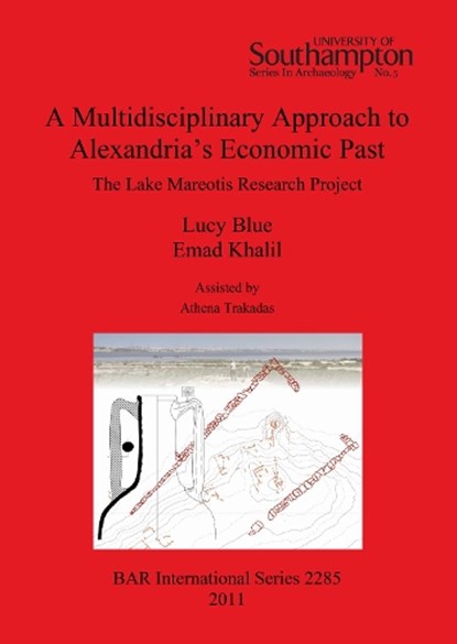 A Multidisciplinary Approach to Alexandria's Economic Past, BLUE,  Lucy - Paperback - 9781407308623