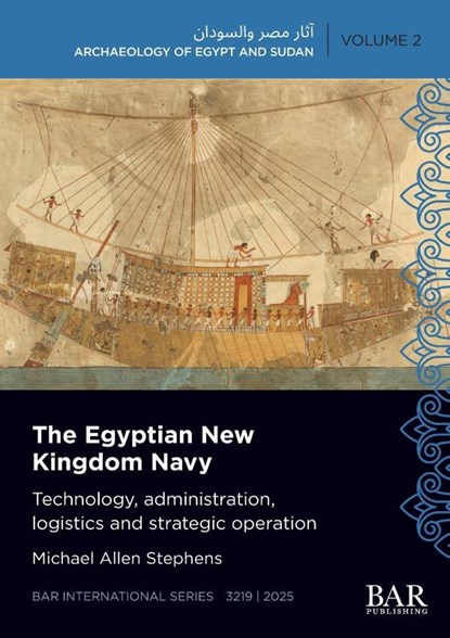 The Egyptian New Kingdom Navy, Michael Allen Stephens - Paperback - 9781407362731