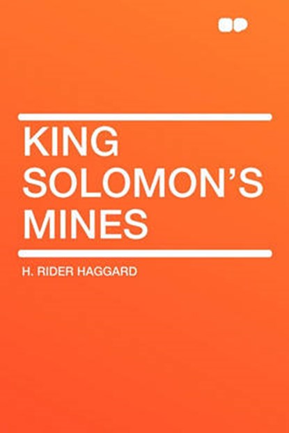 King Solomon's Mines, HAGGARD,  H. Rider - Paperback - 9781407621135
