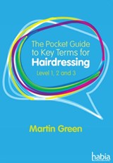 The Pocket Guide to Key Terms for Hairdressing - Martin (Author) Green - 9781408060414