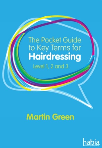 The Pocket Guide to Key Terms for Hairdressing, Martin (Author) Green - Paperback - 9781408060414