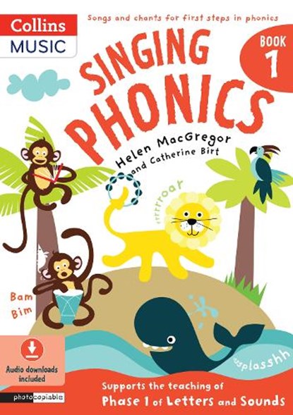 Singing Phonics, Helen MacGregor ; Catherine Birt - Paperback - 9781408104729