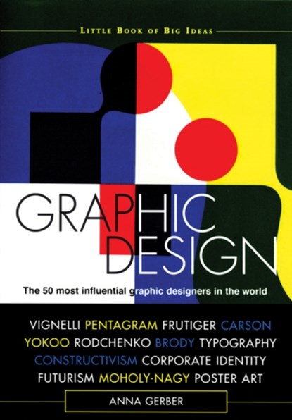 Graphic Design, Anna Gerber ; Christopher Mount - Gebonden - 9781408120026