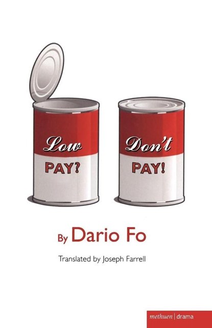 "Low Pay? Don't Pay!", Dario Fo - Paperback - 9781408131039