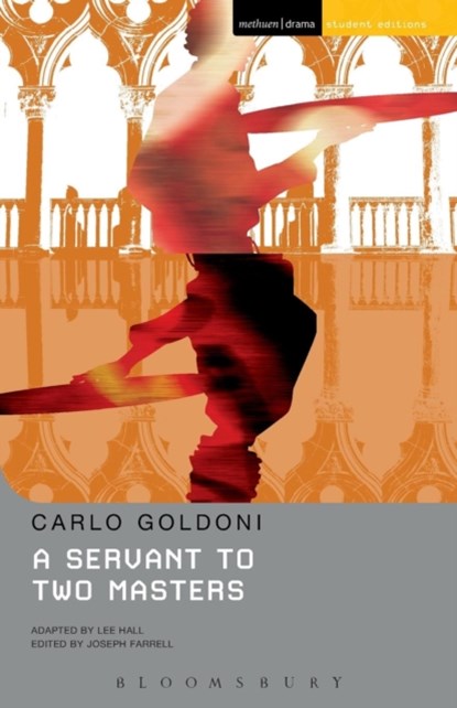 A Servant to Two Masters, Carlo Goldoni ; Lee Hall - Paperback - 9781408131053