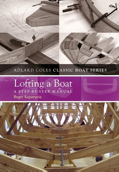 Lofting a Boat, Roger Kopanycia - Paperback - 9781408131121