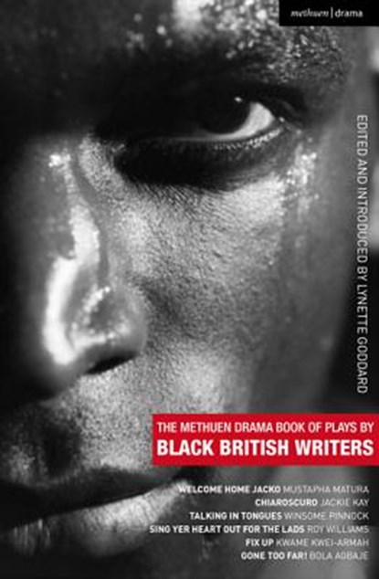 The Methuen Drama Book of Plays by Black British Writers, Mustapha (Author) Matura ; Jackie (Author) Kay ; Winsome Pinnock ; Roy Williams - Paperback - 9781408131244