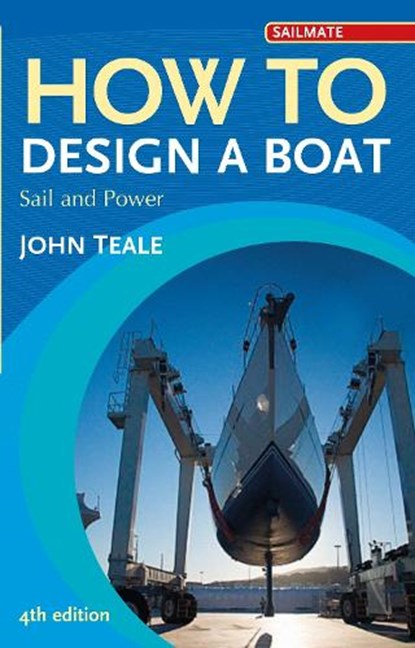 How to Design a Boat, John Teale - Paperback - 9781408152058