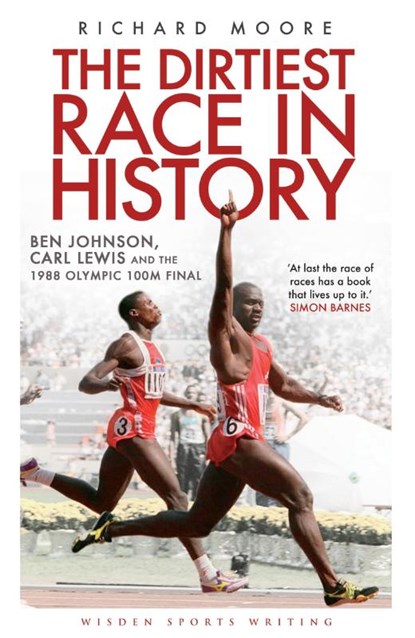 The Dirtiest Race in History, Richard Moore - Paperback - 9781408158760