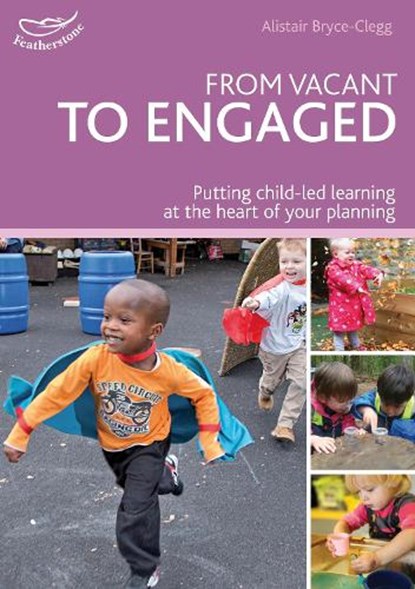 From Vacant to Engaged, Dr Alistair Bryce-Clegg - Paperback - 9781408163986