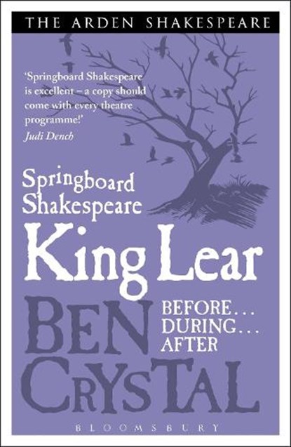 Springboard Shakespeare: King Lear, Ben Crystal - Paperback - 9781408164679