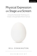 Physical Expression on Stage and Screen | Connington, Bill (yale School of Drama, Usa) | 