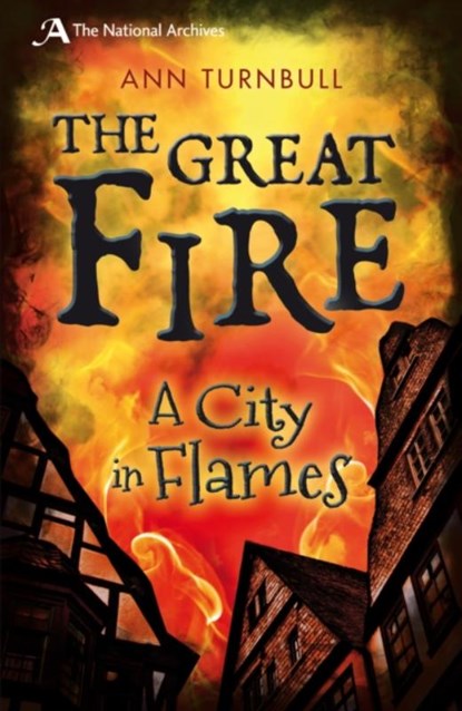 The Great Fire, Ann Turnbull - Paperback - 9781408186862