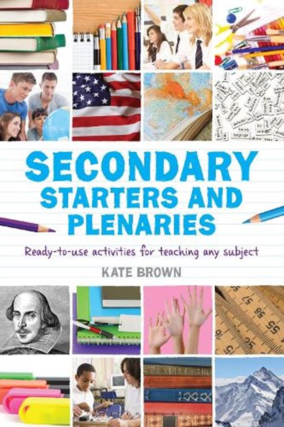 Secondary Starters and Plenaries, Kate Brown - Paperback - 9781408193570