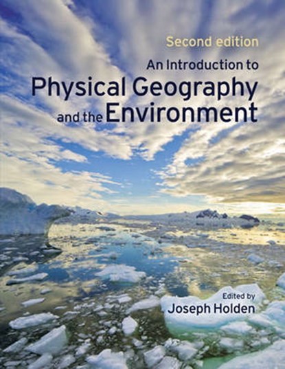 An Introduction to Physical Geography and the Environment/Physical Geography Dictionary, Joseph Holden - Paperback - 9781408207987