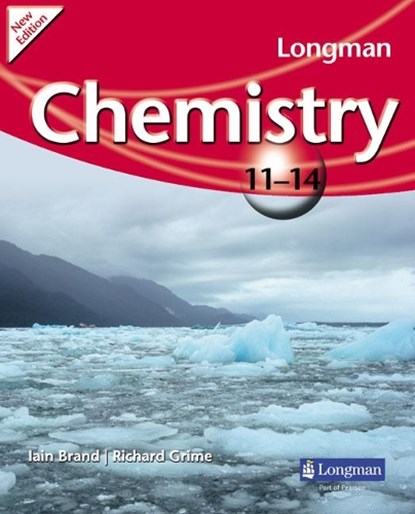 Longman Chemistry 11-14 (2009 edition), Richard Grimes ; Iain Brand - Paperback - 9781408231081