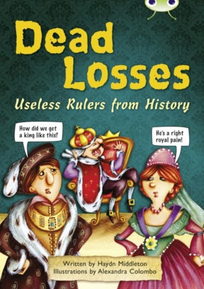 Bug Club Independent Non Fiction Year 4 Grey B Dead Losses, Haydn Middleton - Paperback - 9781408274057
