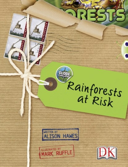 Bug Club NF Red (KS2) A/5C Globe Challenge: Rainforests at Risk, Alison Hawes - Paperback - 9781408274170