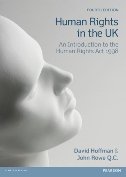 Human Rights in the UK, David Hoffman ; John Rowe Q.C. - Paperback - 9781408294482