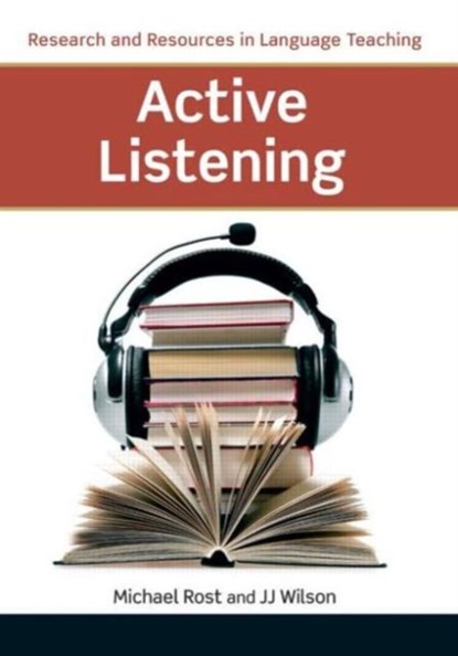 Active Listening, Michael Rost ; J. J. Wilson - Paperback - 9781408296851