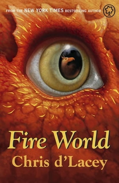 Fire World, Chris d'Lacey - Ebook - 9781408314425