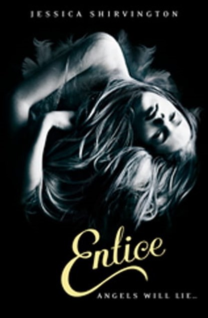 Entice, Jessica Shirvington - Ebook - 9781408316399