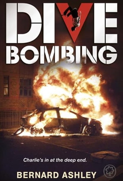 Dive Bombing, Bernard Ashley - Ebook - 9781408316627
