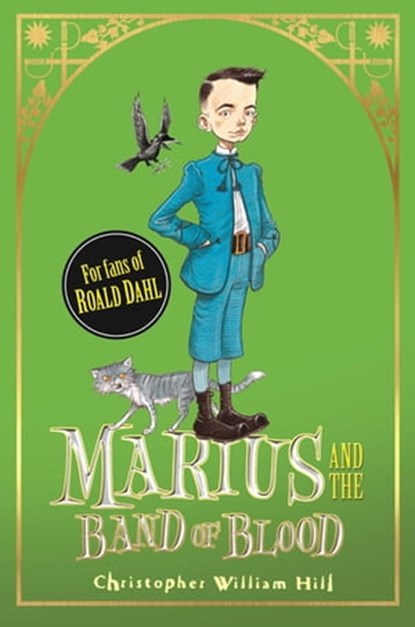 Marius and the Band of Blood, Christopher William Hill - Ebook - 9781408316733