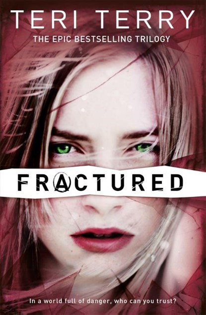 SLATED Trilogy: Fractured, Teri Terry - Paperback - 9781408319482