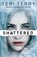 SLATED Trilogy: Shattered, Teri Terry - Paperback - 9781408319505